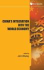 China'S Integration Into The World Economy - Preview