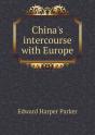 China'S Intercourse With Europe - Preview
