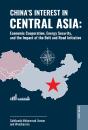 China'S Interest In Central Asia - Preview