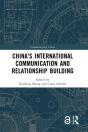 China'S International Communication And Relationship Building - Preview