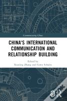 China'S International Communication And Relationship Building