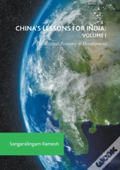 China'S Lessons For India: Volume I