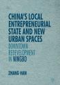 China'S Local Entrepreneurial State And New Urban Spaces - Preview