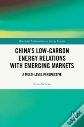 China'S Low-Carbon Energy Relations With Emerging Markets