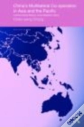 China'S Multilateral Co-Operation In Asia And The Pacific