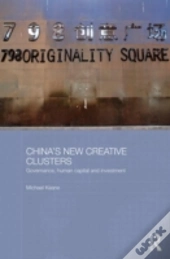 China'S New Creative Clusters