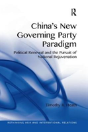 China'S New Governing Party Paradigm - Preview