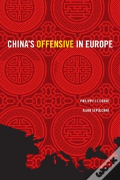 China'S Offensive In Europe