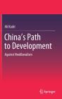 China'S Path To Development - Preview