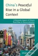 China'S Peaceful Rise In A Global Context