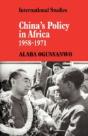 China'S Policy In Africa 1958â€“71 - Preview