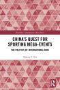 China'S Quest For Sporting Mega-Events - Preview