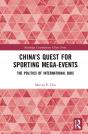 China'S Quest For Sporting Mega-Events - Preview