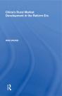 China'S Rural Market Development In The Reform Era - Preview