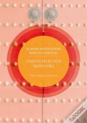 China'S Selective Identities
