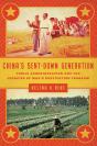 China'S Sent-Down Generation - Preview
