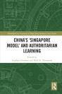 China'S 'Singapore Model' And Authoritarian Learning - Preview