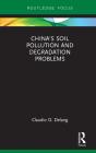 China'S Soil Pollution And Degradation Problems - Preview