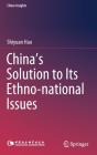 China'S Solution To Its Ethno-National Issues - Preview