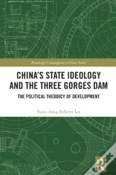 China'S State Ideology And The Three Gorges Dam