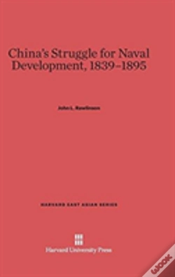 Capa do artigo China'S Struggle For Naval Development, 1839-1895