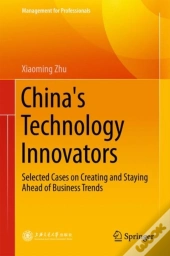 China'S Technology Innovators