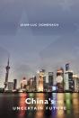 China'S Uncertain Future - Preview