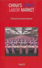 China`S Urban Labor Market Â€“ A Structural Econometric Approach - Preview