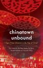 Chinatown Unbound - Preview