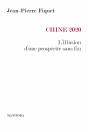 Chine 2020 : L'Illusion D'Une Prospérité Sans Fin - Preview