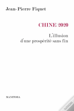 Capa do artigo Chine 2020 : L'Illusion D'Une Prospérité Sans Fin