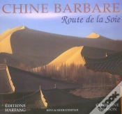 Capa do artigo Chine Barbare, Route De La Soie
