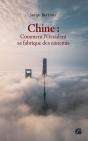 Chine : Comment L'Occident Se Fabrique Des Ennemis - Preview
