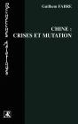 Chine : Crises Et Mutation - Preview