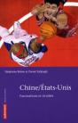 Chine / Etats-Unis ; Fascinations Et Rivalités - Preview