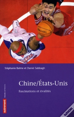 Capa do artigo Chine / Etats-Unis ; Fascinations Et Rivalités