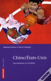 Capa do artigo Chine / Etats-Unis ; Fascinations Et Rivalités