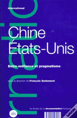 Capa do artigo Chine Etats-Unis ; Mefiance Et Pragmatisme