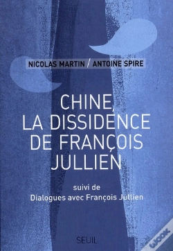 Capa do artigo Chine, La Dissidence De François Jullien ; Dialogues Avec François Jullien