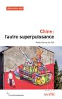 Chine : L'Autre Superpuissance - Preview
