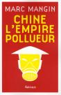 Chine, L'Empire Pollueur - Preview