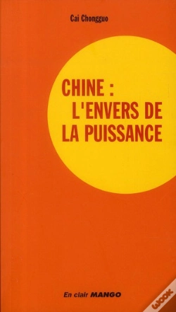 Capa do artigo Chine : L'Envers De La Puissance