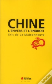Chine ; L'Envers Et L'Endroit