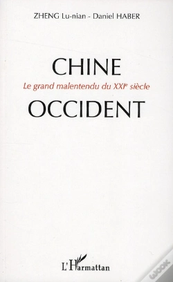 Capa do artigo Chine-Occident ; Le Grand Malentendu Du Xxi Siècle