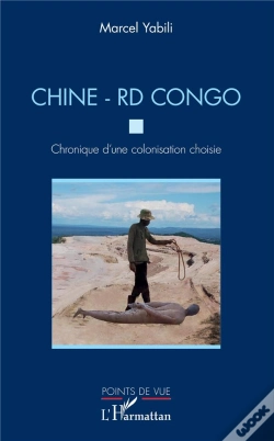 Capa do artigo Chine - Rd Congo. Chronique D'Une Colonisation Choisie
