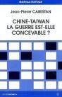 Chine-Taiwan : La Guerre Est-Elle Concevable ? - Preview