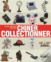 Chiner Collectionner