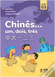 Chinês… Um, Dois, Três