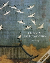 Chinese Art And Dynastic Time