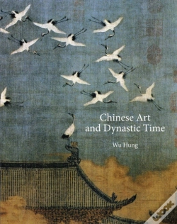 Capa do artigo Chinese Art And Dynastic Time